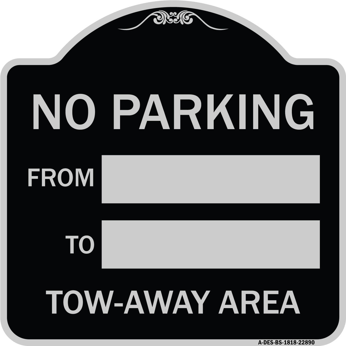 No Parking From - to with Blank Space