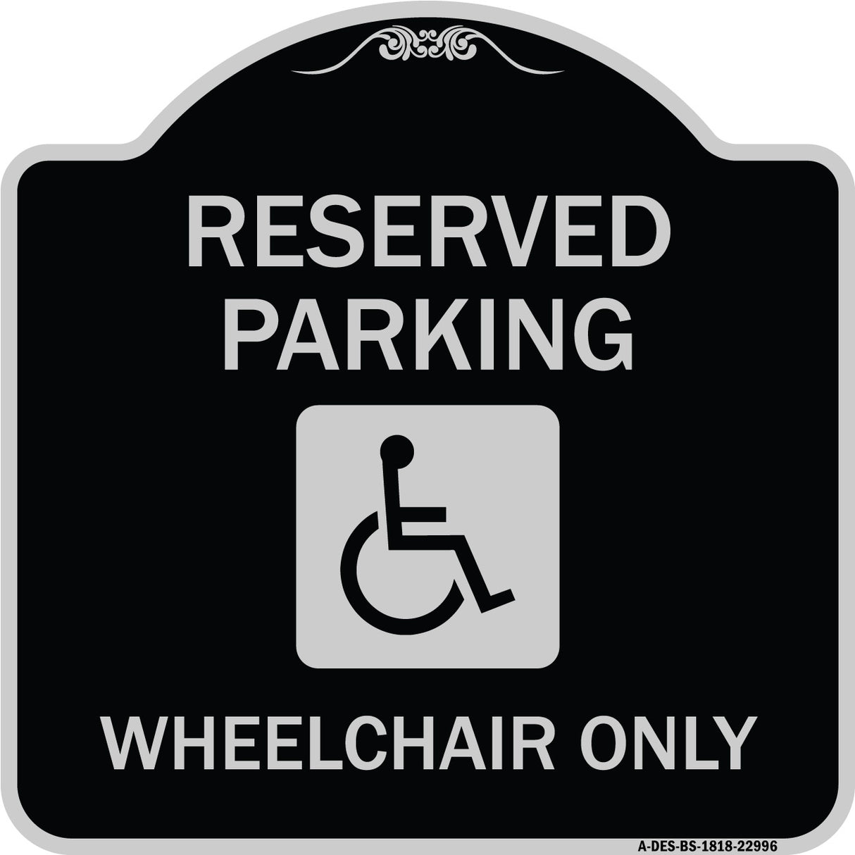 Reserved Parking Wheelchair Only (With Graphic)