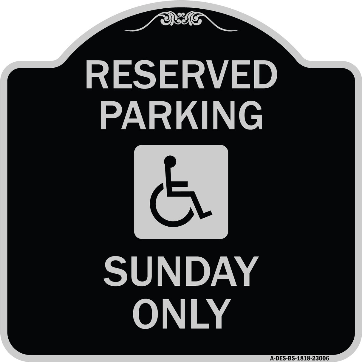 Reserved Parking Sunday Only (With Graphic