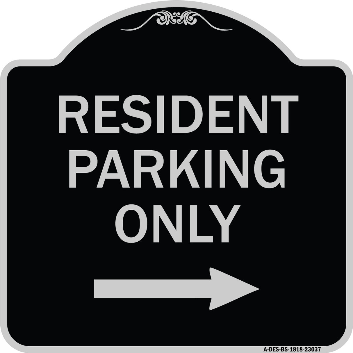 Reserved Parking Sign Resident Parking Only (With Right Arrow)
