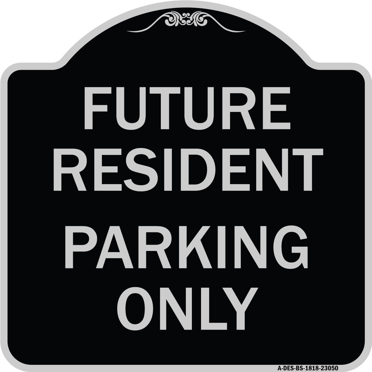 Reserved Parking Sign Future Resident Parking Only