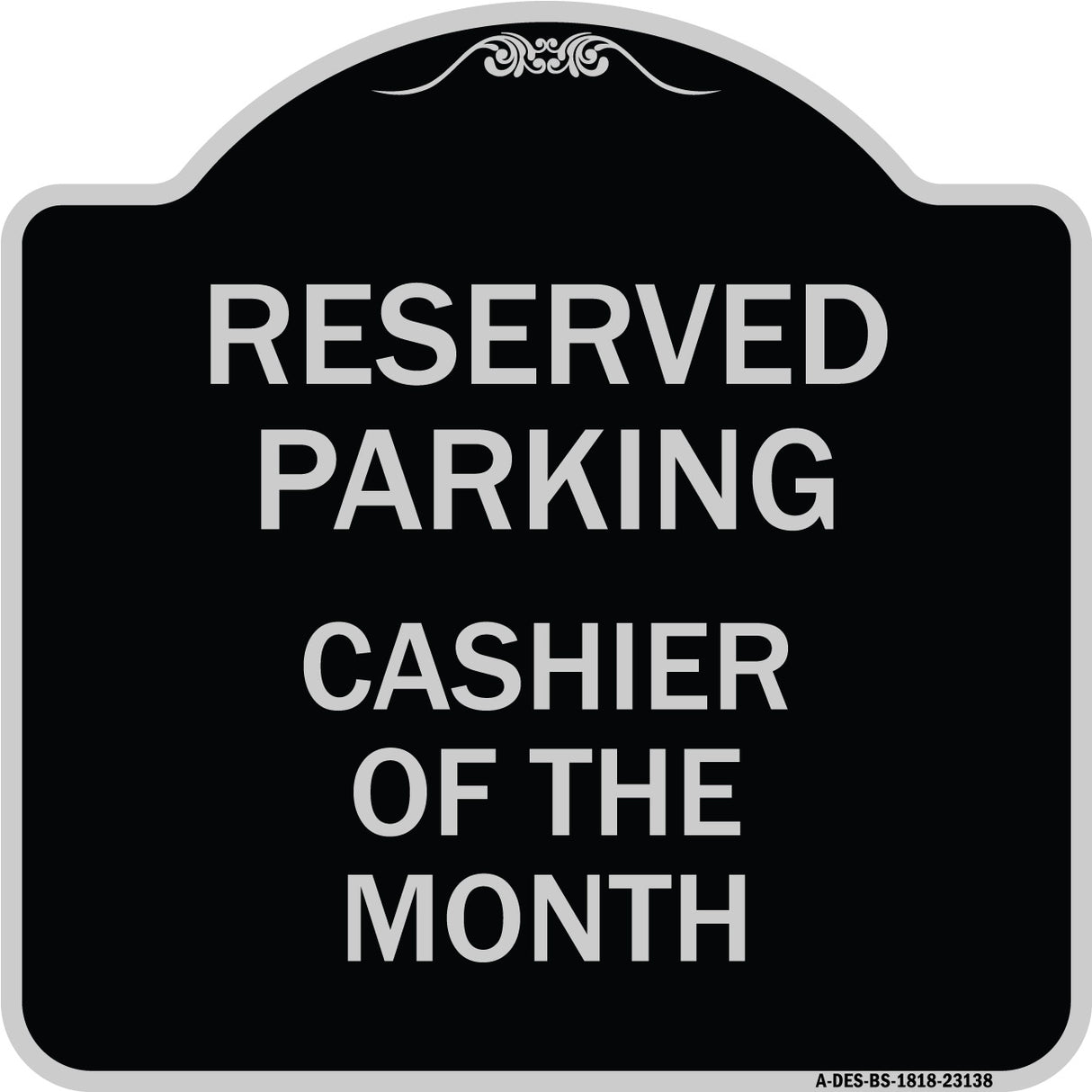 Reserved Parking Cashier of the Month