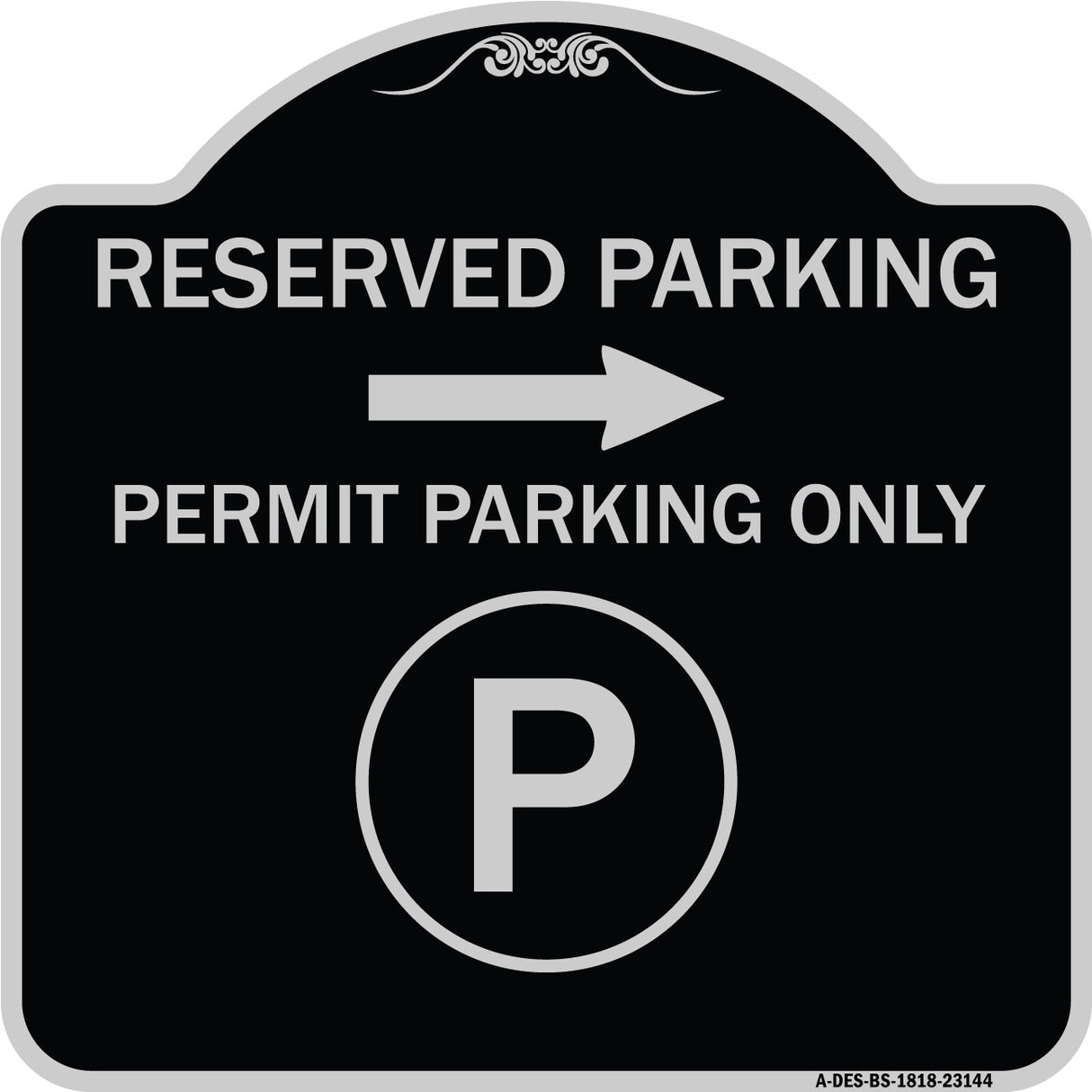 Reserved Parking - Permit Parking Only with Symbol and Right Arrow