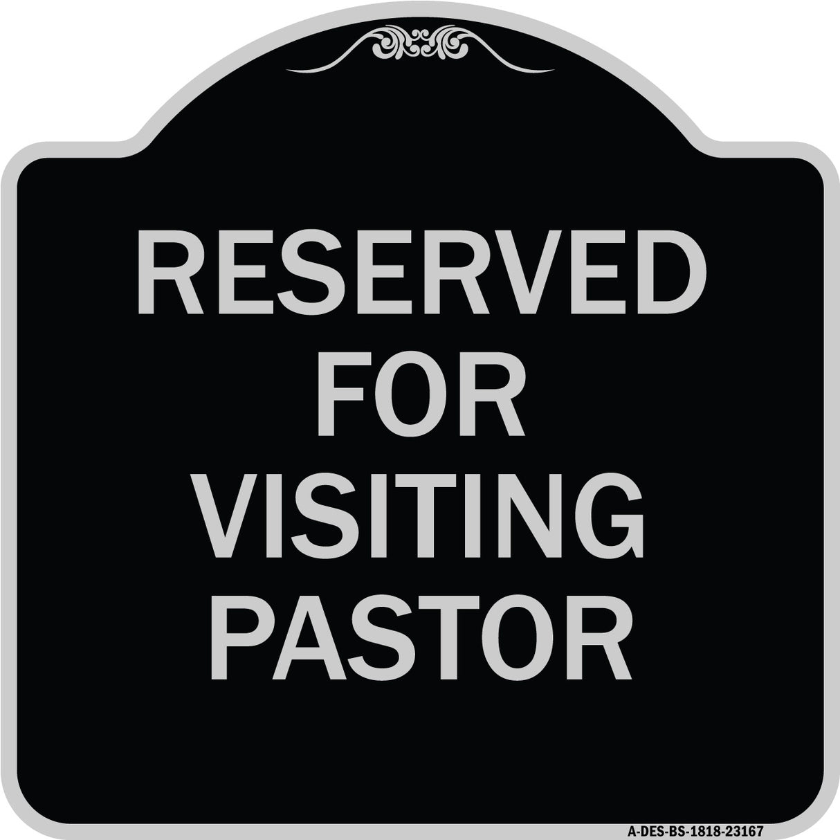Reserved for Visiting Pastor