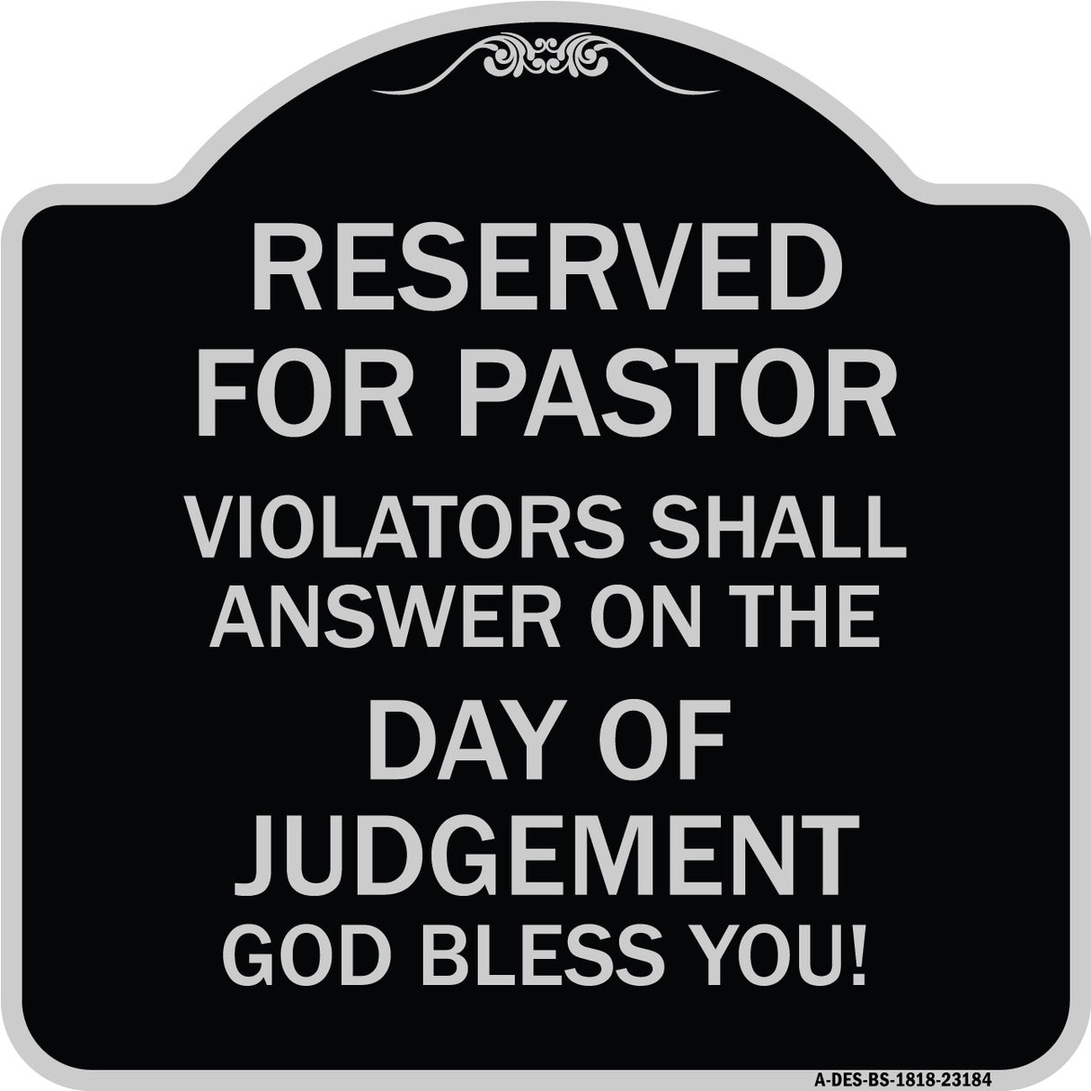 Reserved for Pastor Violators Shall Answer on the Day of Judgement