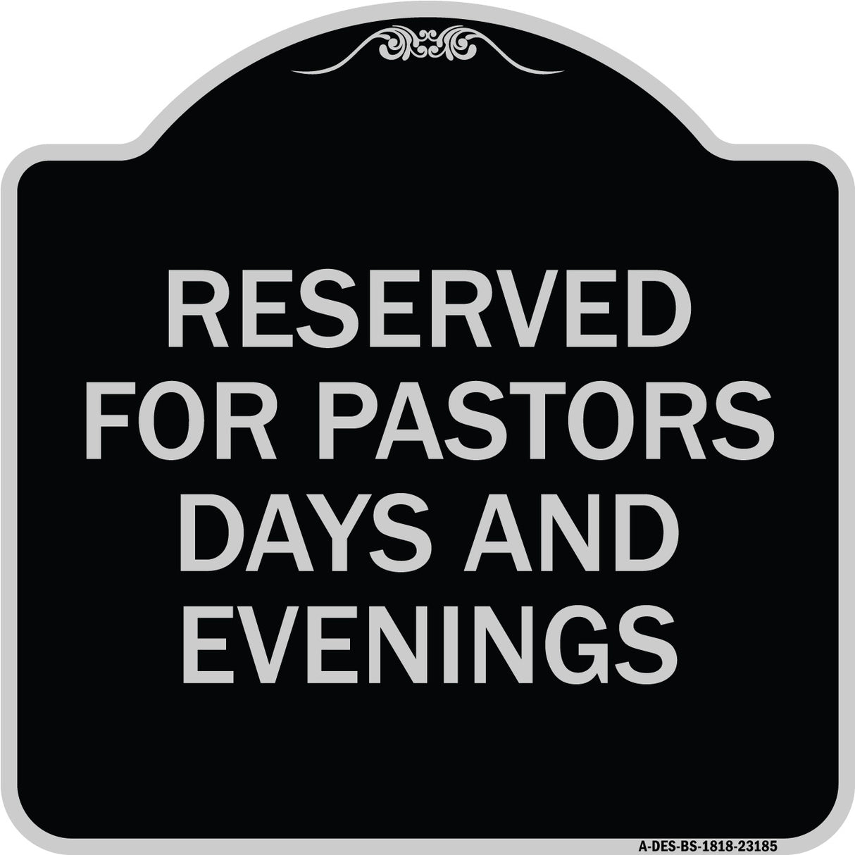 Reserved for Pastors Days and Evenings