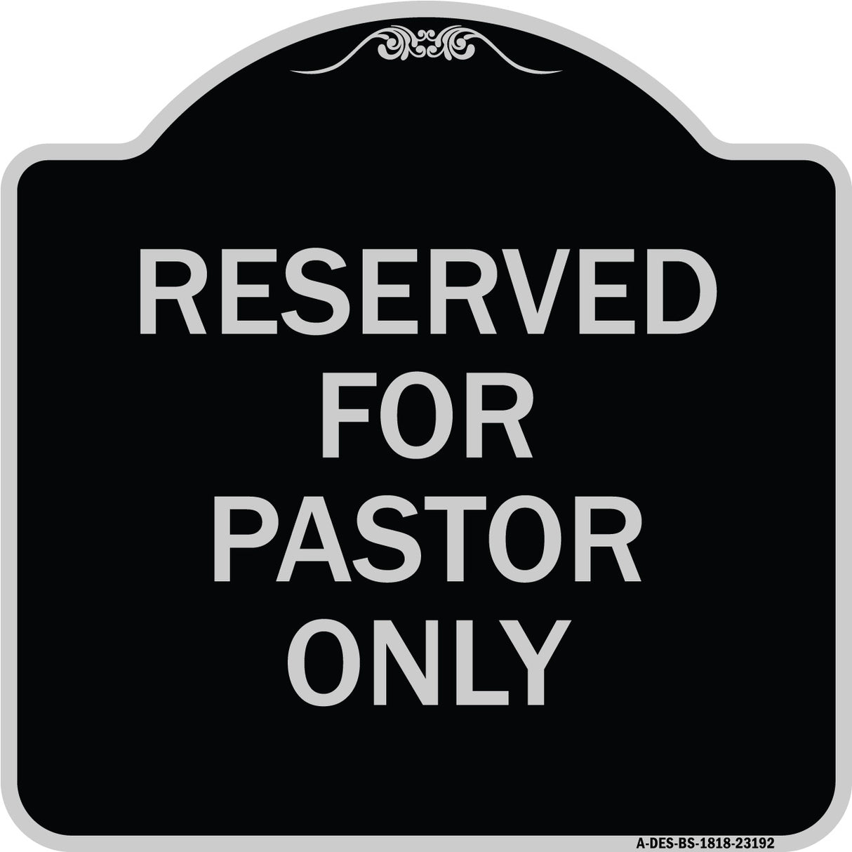 Reserved for Pastor Only
