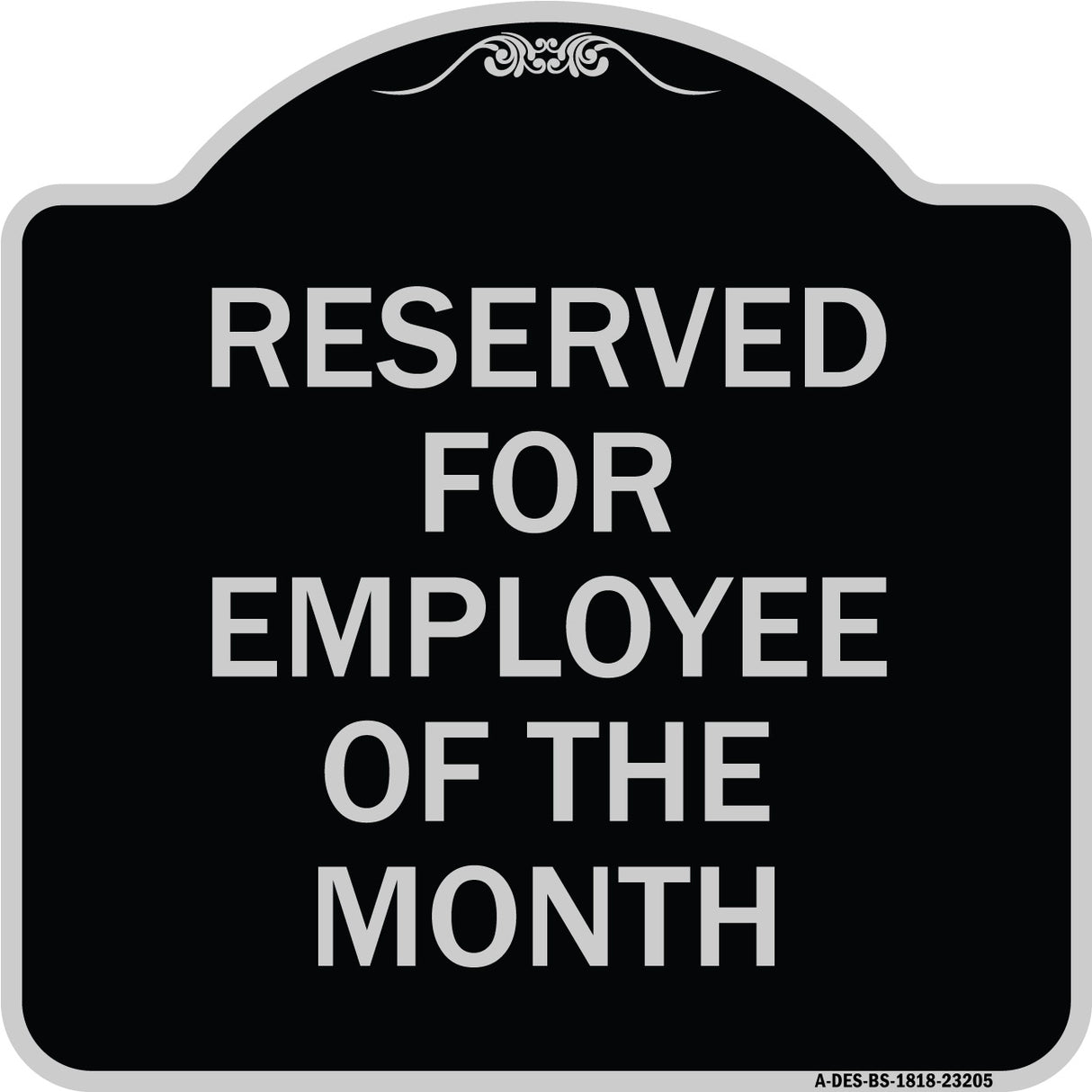 Reserved for Employee of the Month
