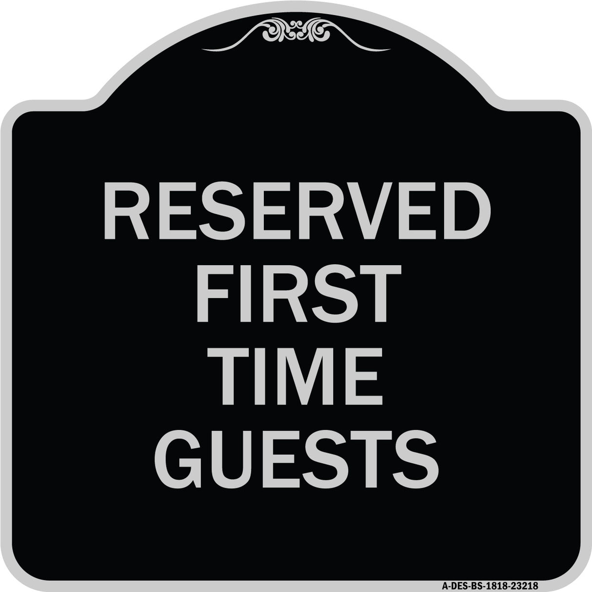 Reserved First Time Guests