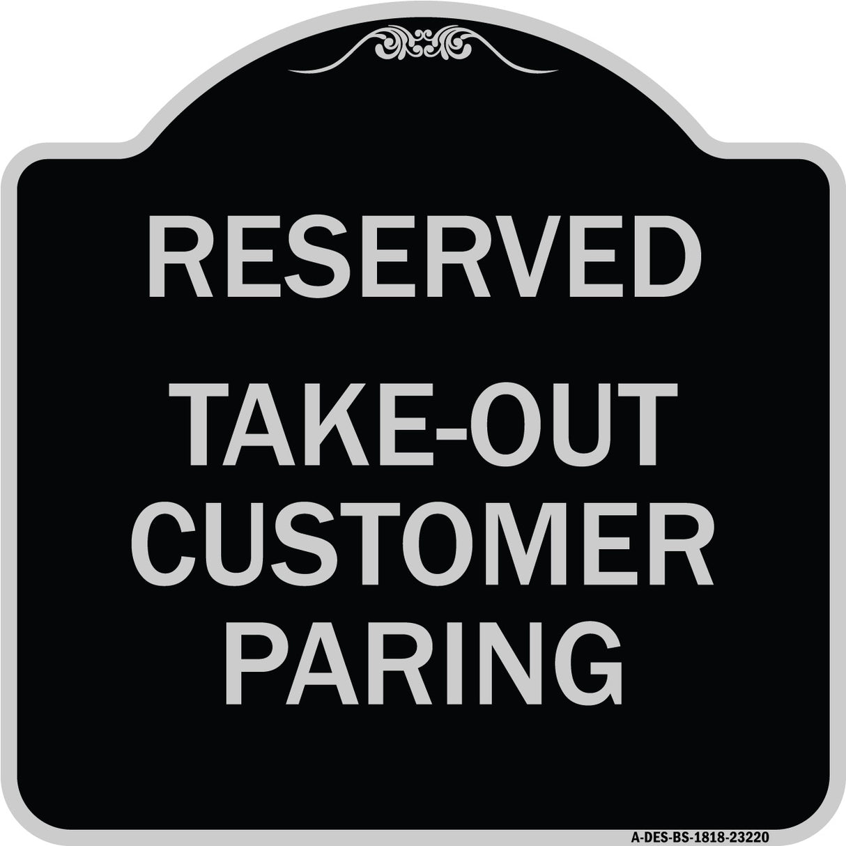Reserved - Take-Out Customer Parking
