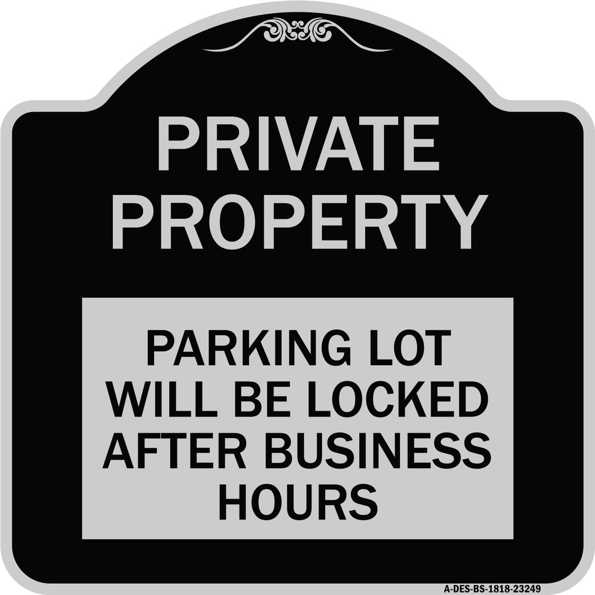 Private Property Parking Lot Will Be Locked After Business Hours