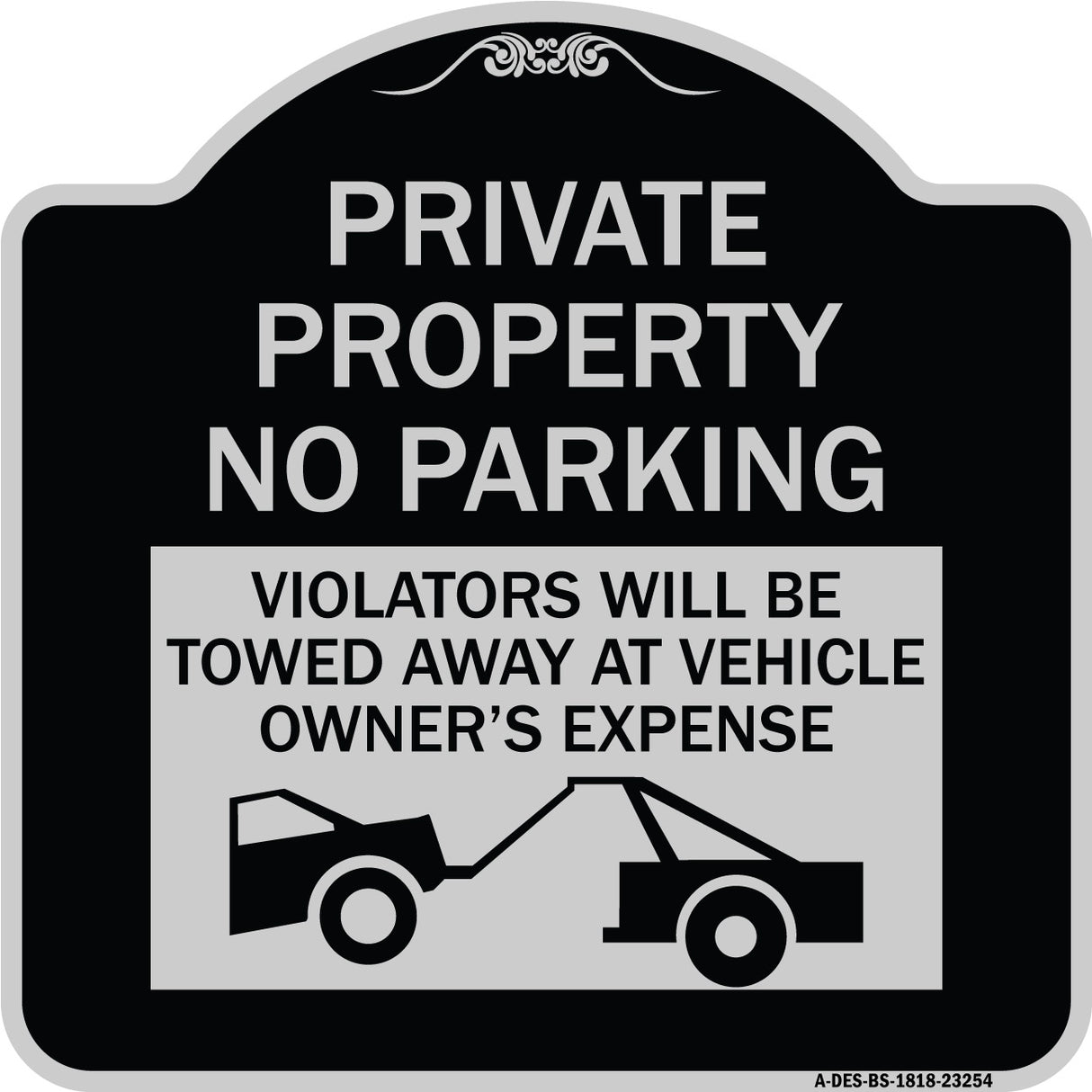 Private Parking Violators Will Be Towed Away at Vehicle Owner's Expense