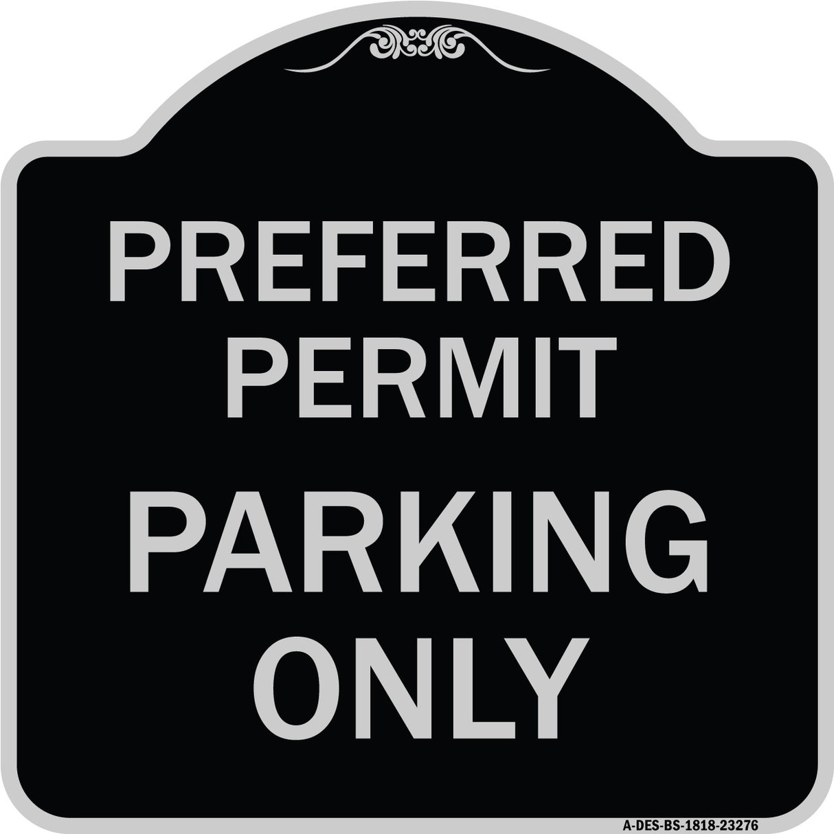 Preferred Permit Parking Only
