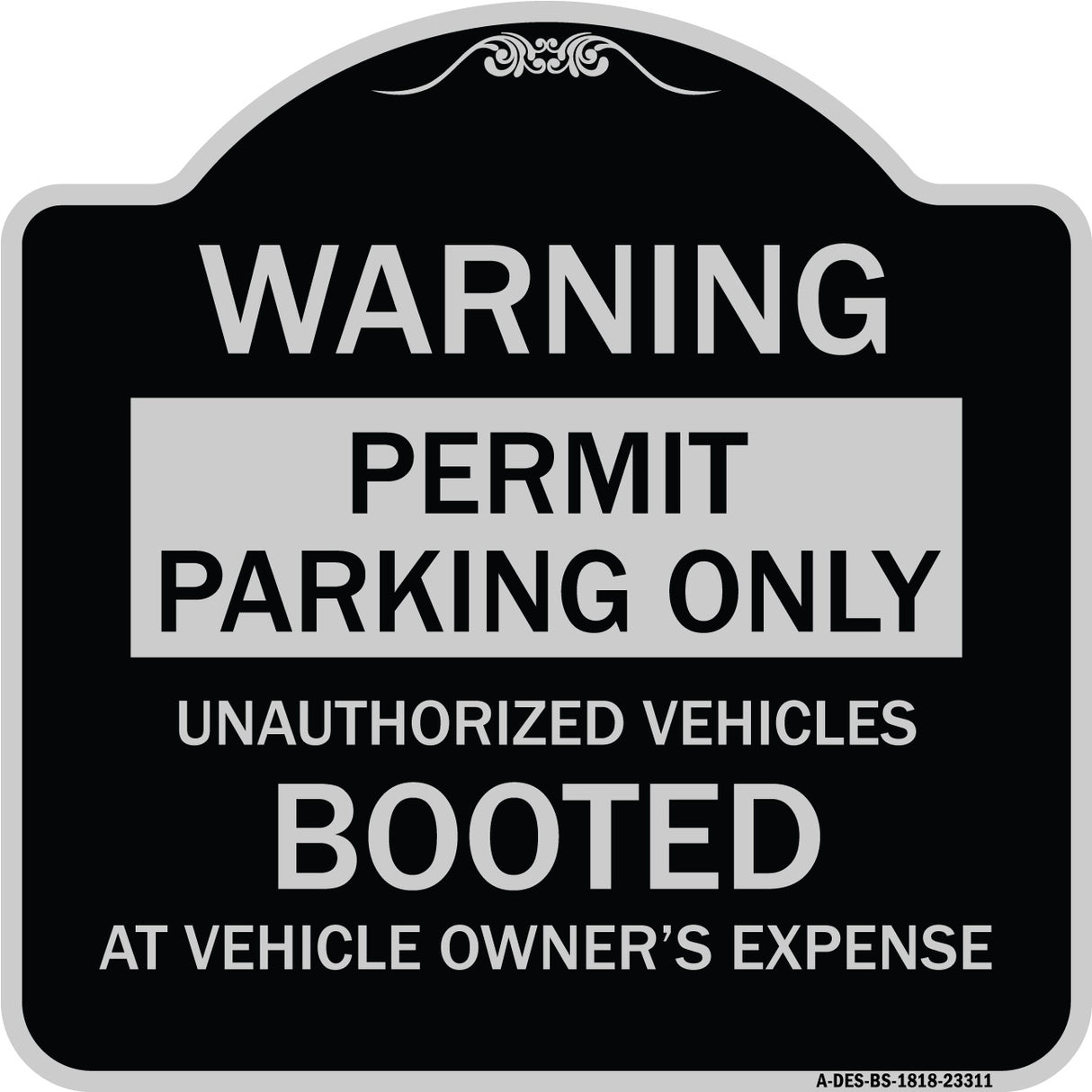 Permit Parking Only Unauthorized Vehicles Booted at Vehicle Owner's Expense