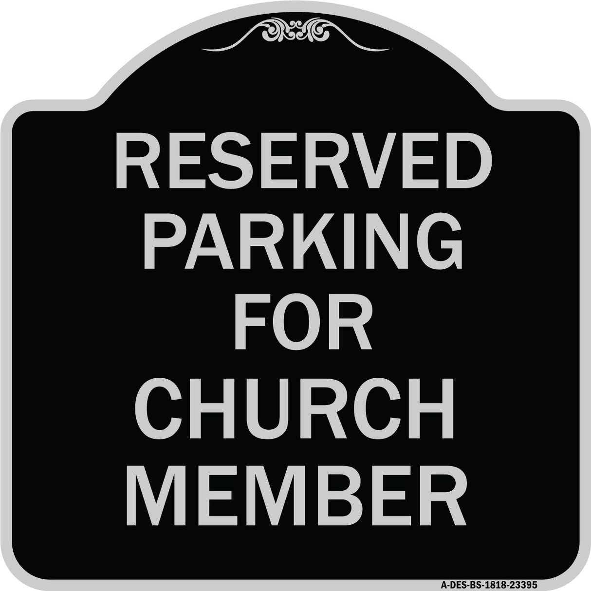 Parking Reserved for Church Member
