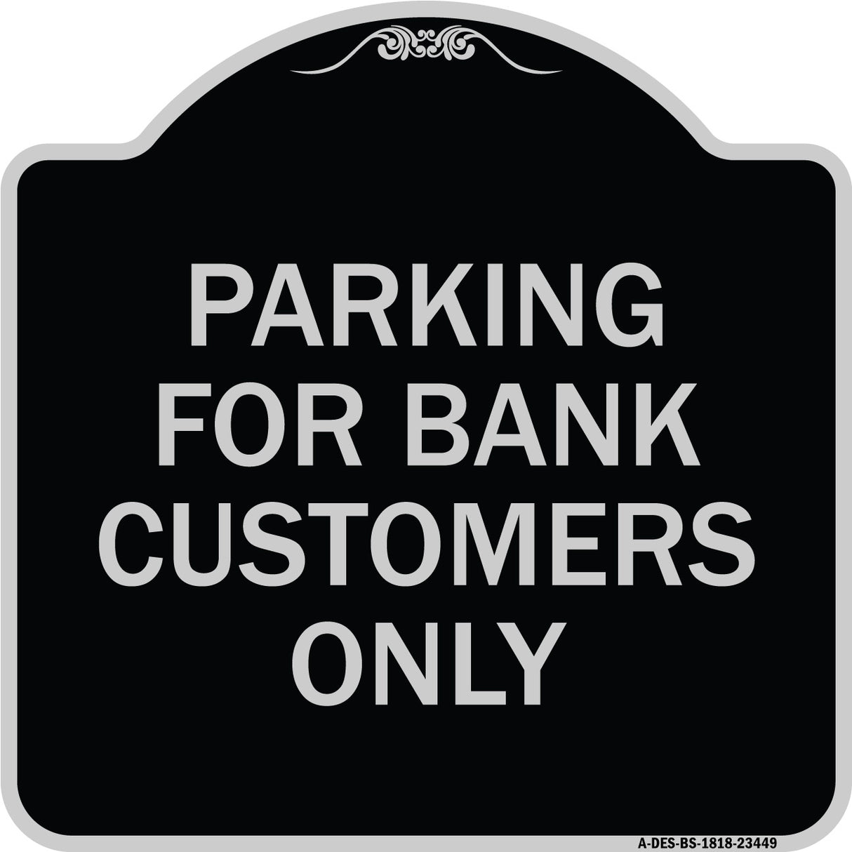 Parking for Bank Customers Only