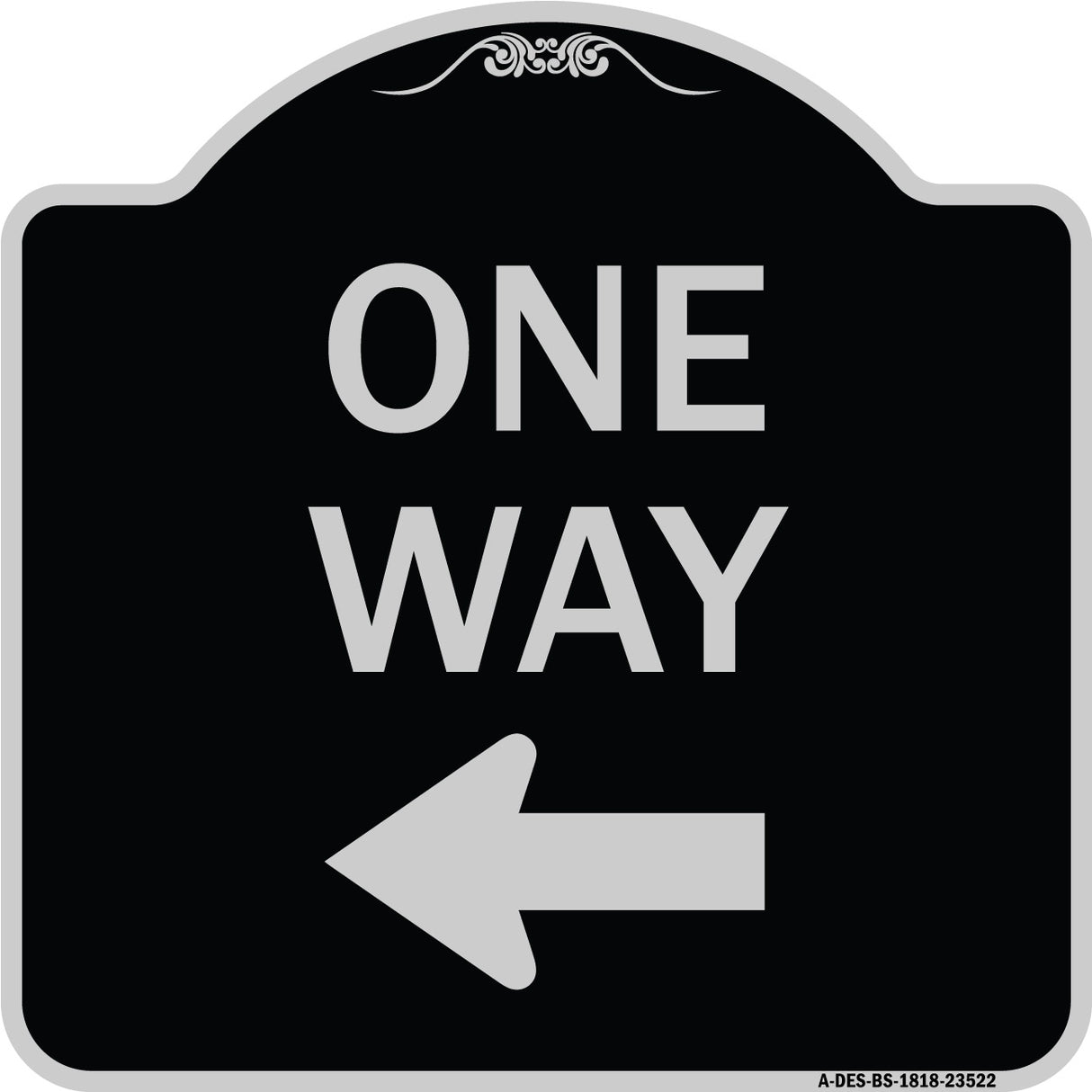 One Way Sign (Left Arrow)
