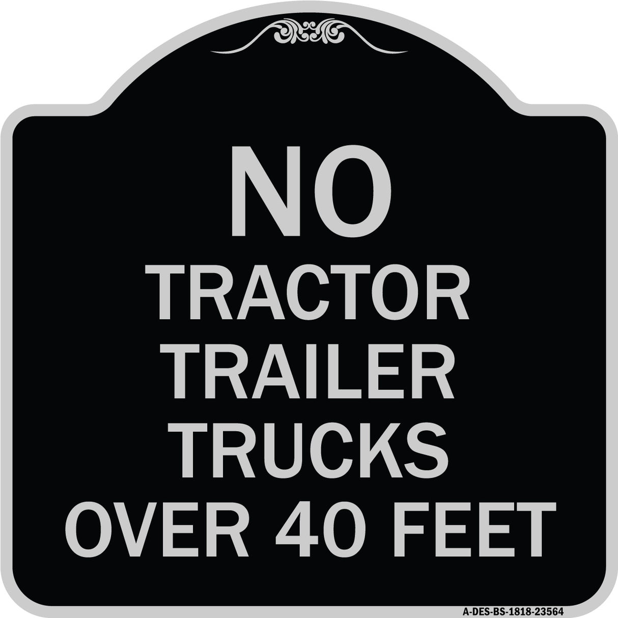 No Tractor Trailer Trucks Over 40 Feet
