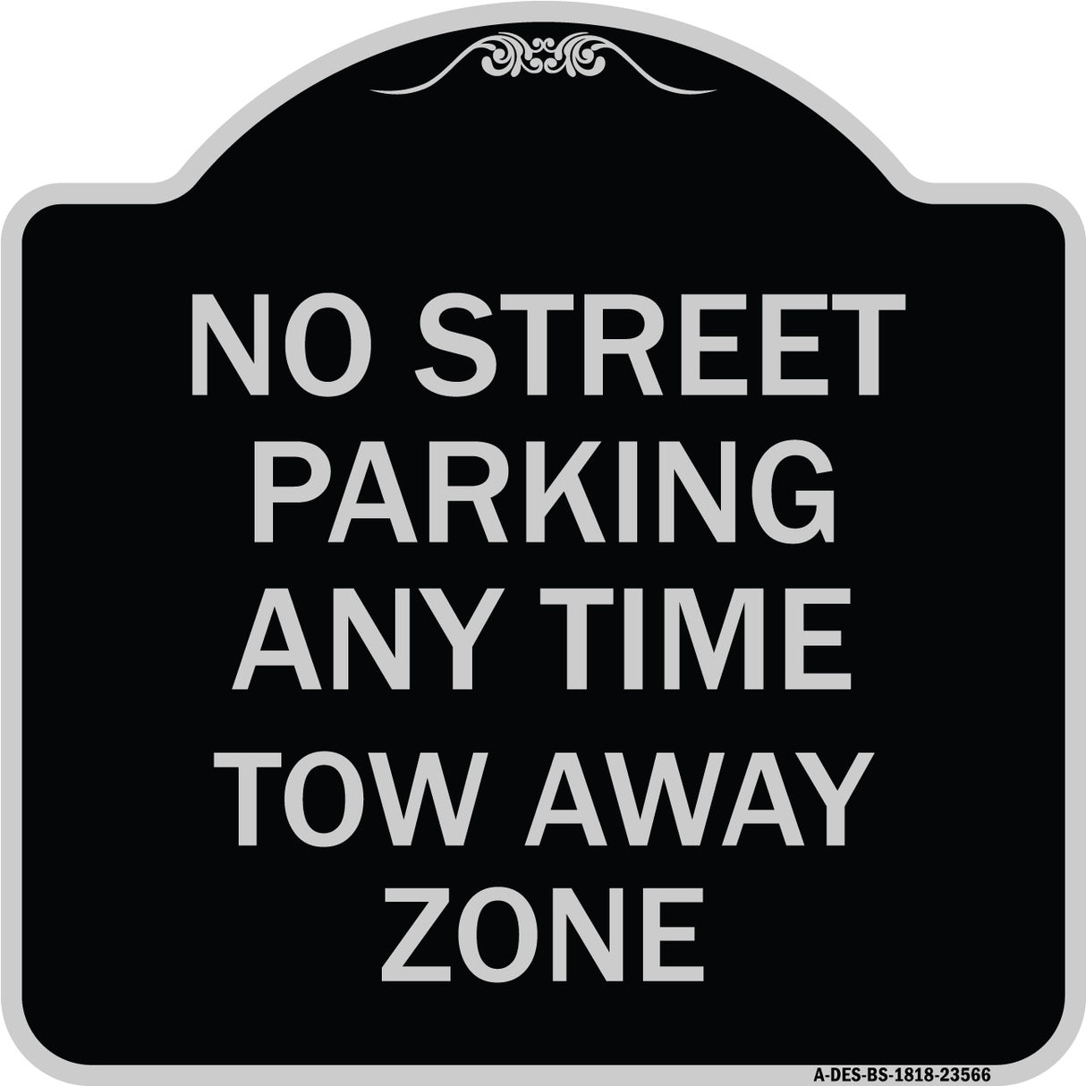 No Street Parking Anytime Tow Away Zone
