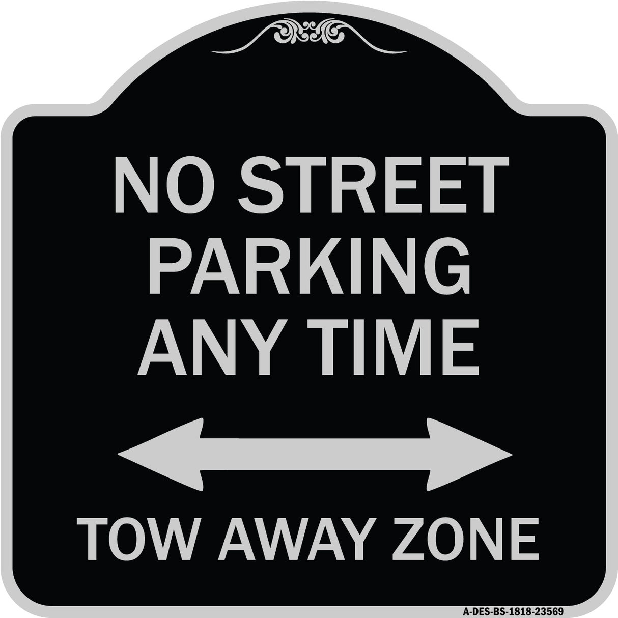 No Street Parking Anytime Tow Away Zone (With Bidirectional Arrow)