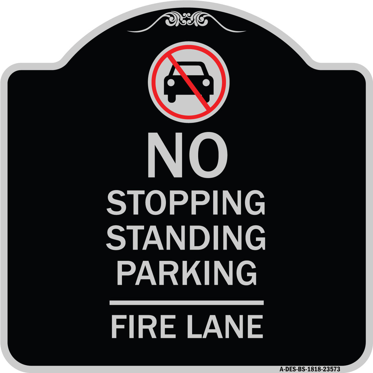 No Stopping Standing Fire Lane with Graphic