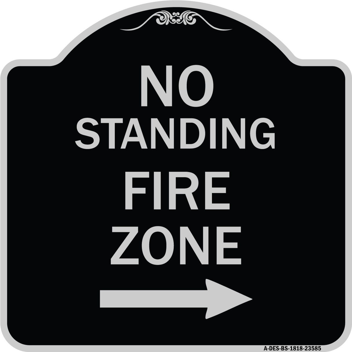 No Standing Fire Zone with Right Arrow