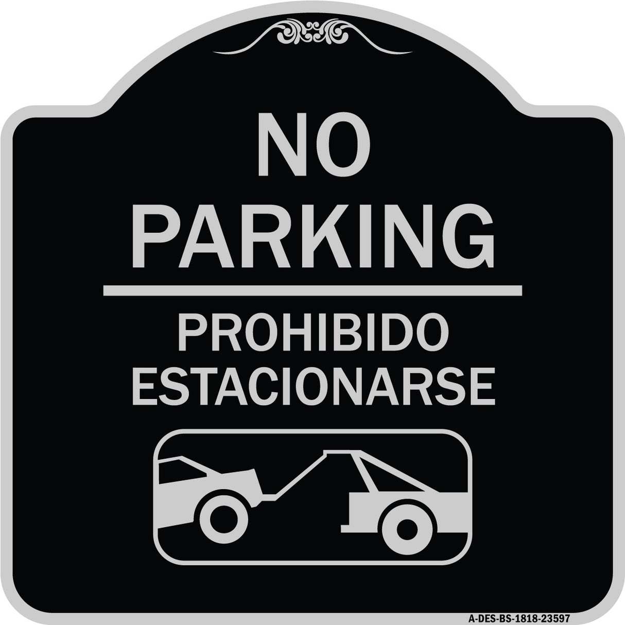 No Parking Prohibido Estacionarse (With Car Tow Graphic)