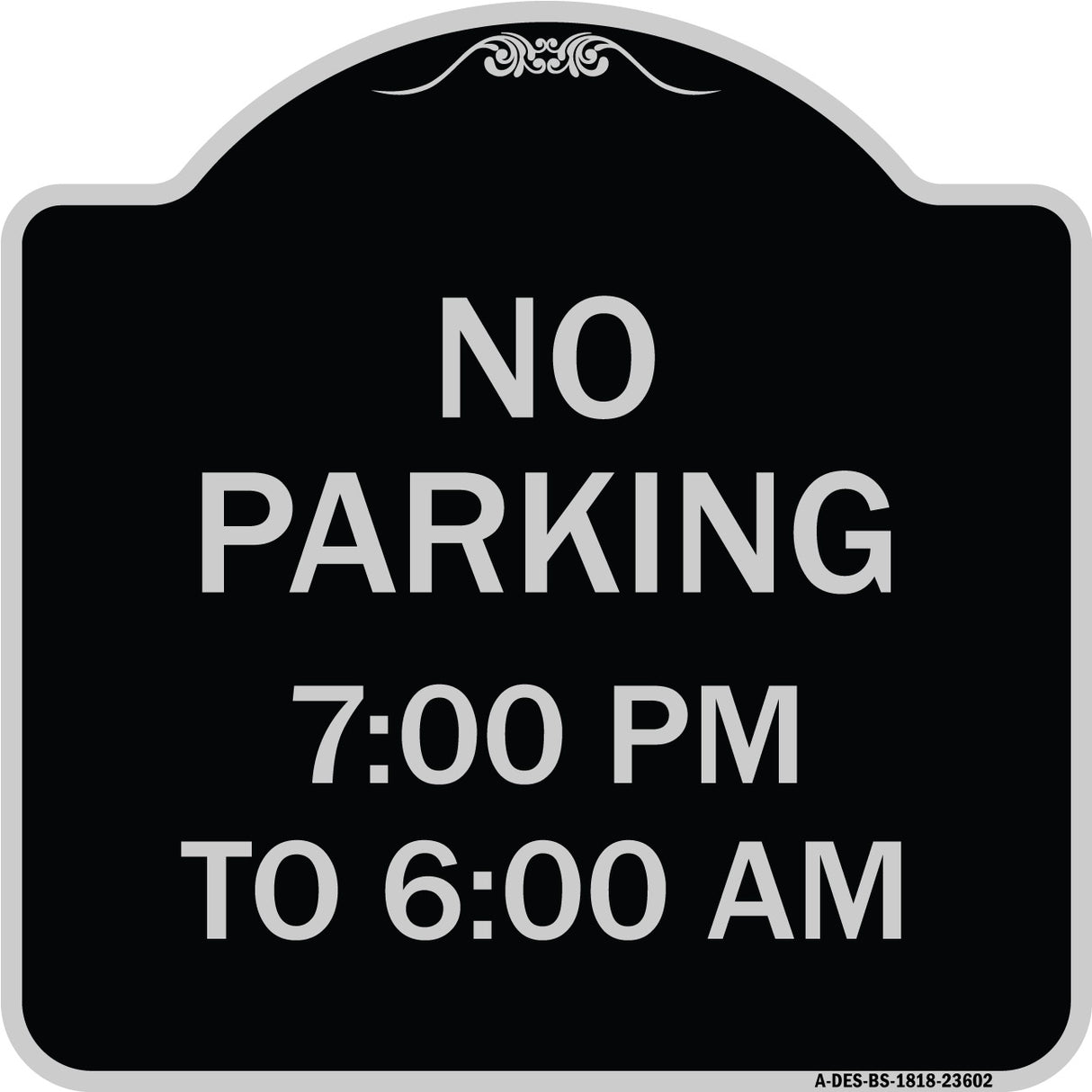 No Parking 7-00 Am to 6-00 Pm