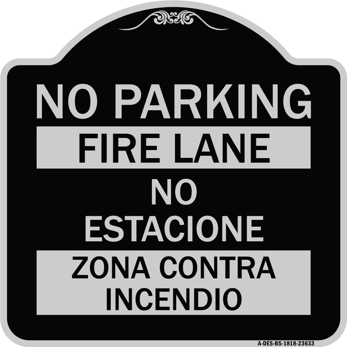 No Parking - Fire Lane - No Estacione Zona Contra Incendio