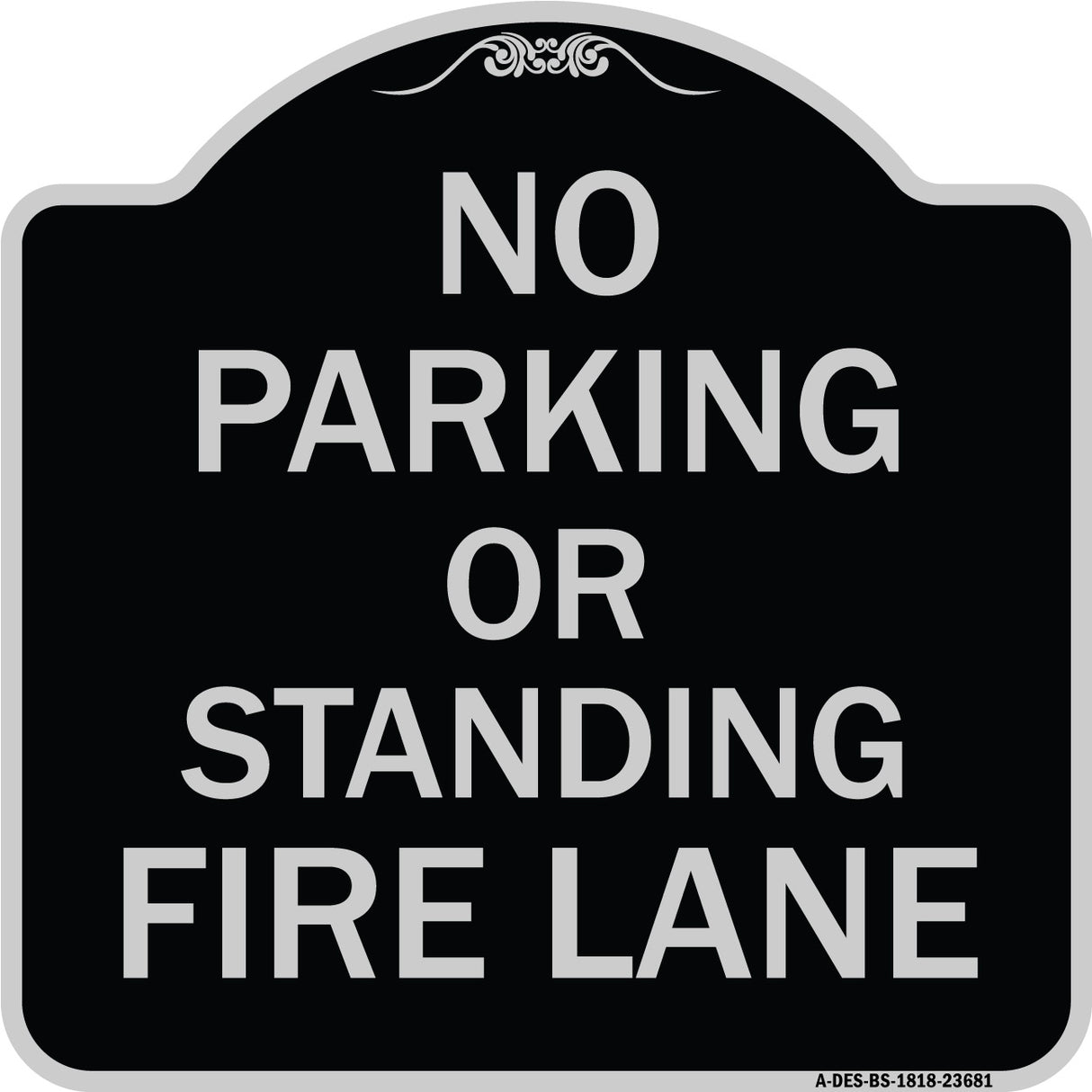 No Parking or Standing Fire Lane