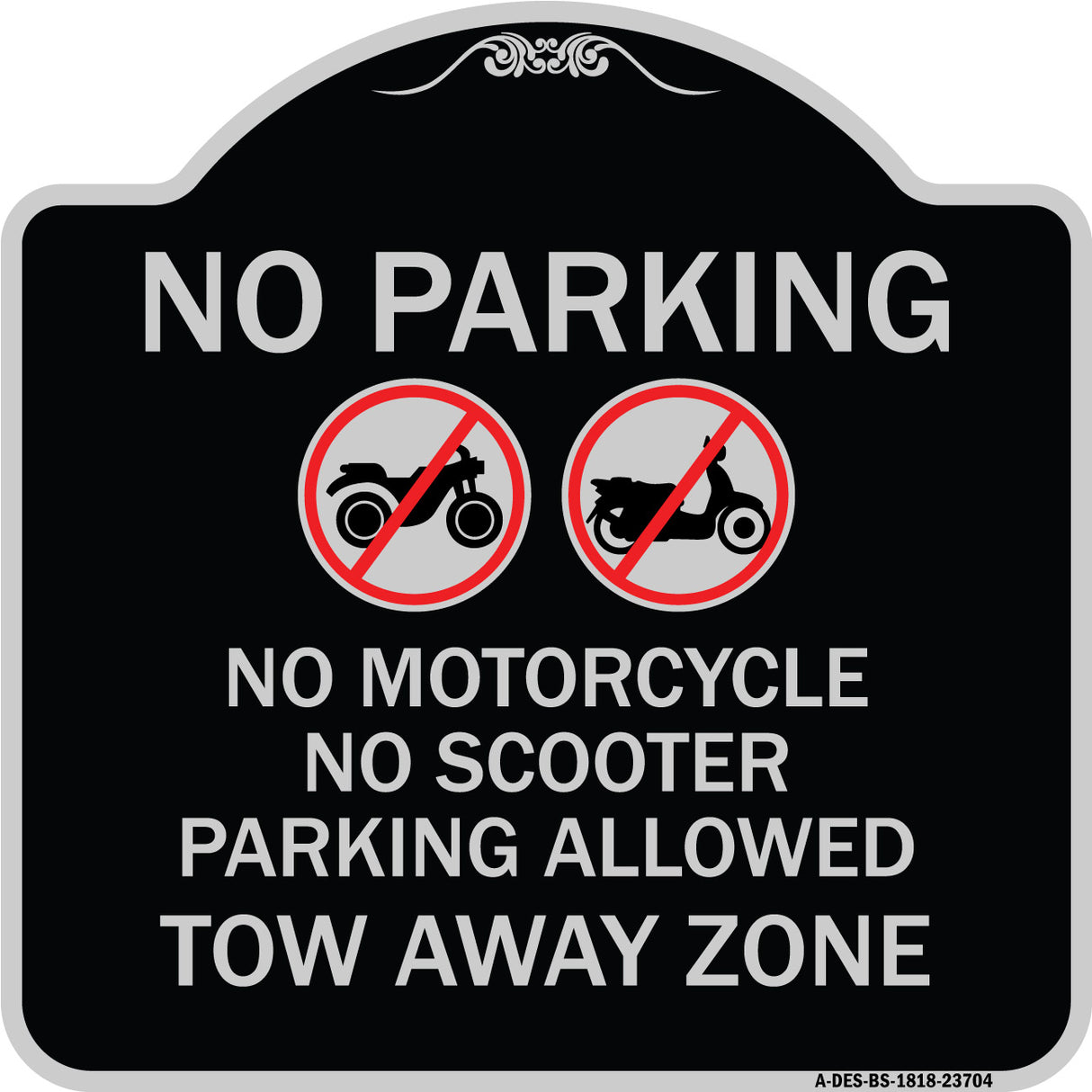 No Parking No Motorcycle No Scooter Parking Allowed Tow Away Zone (With Graphic)