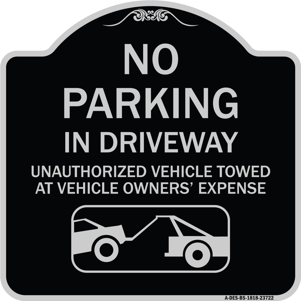 No Parking in Driveway Unauthorized Vehicles Towed