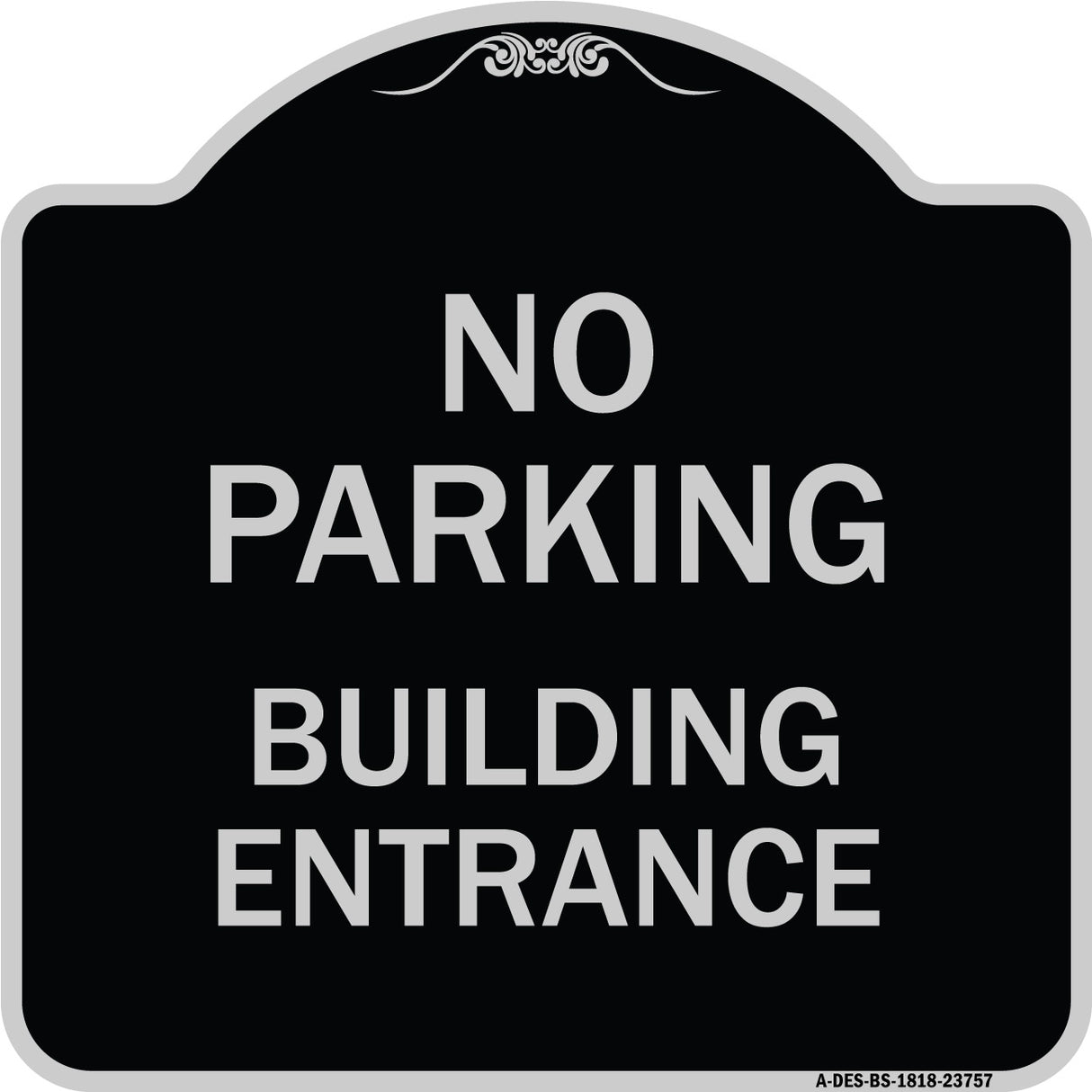 No Parking Building Entrance