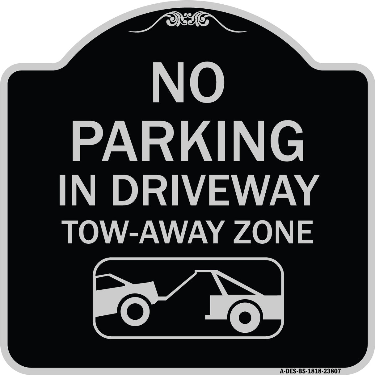 No Parking - in Driveway Tow Away Zone (With Graphic)
