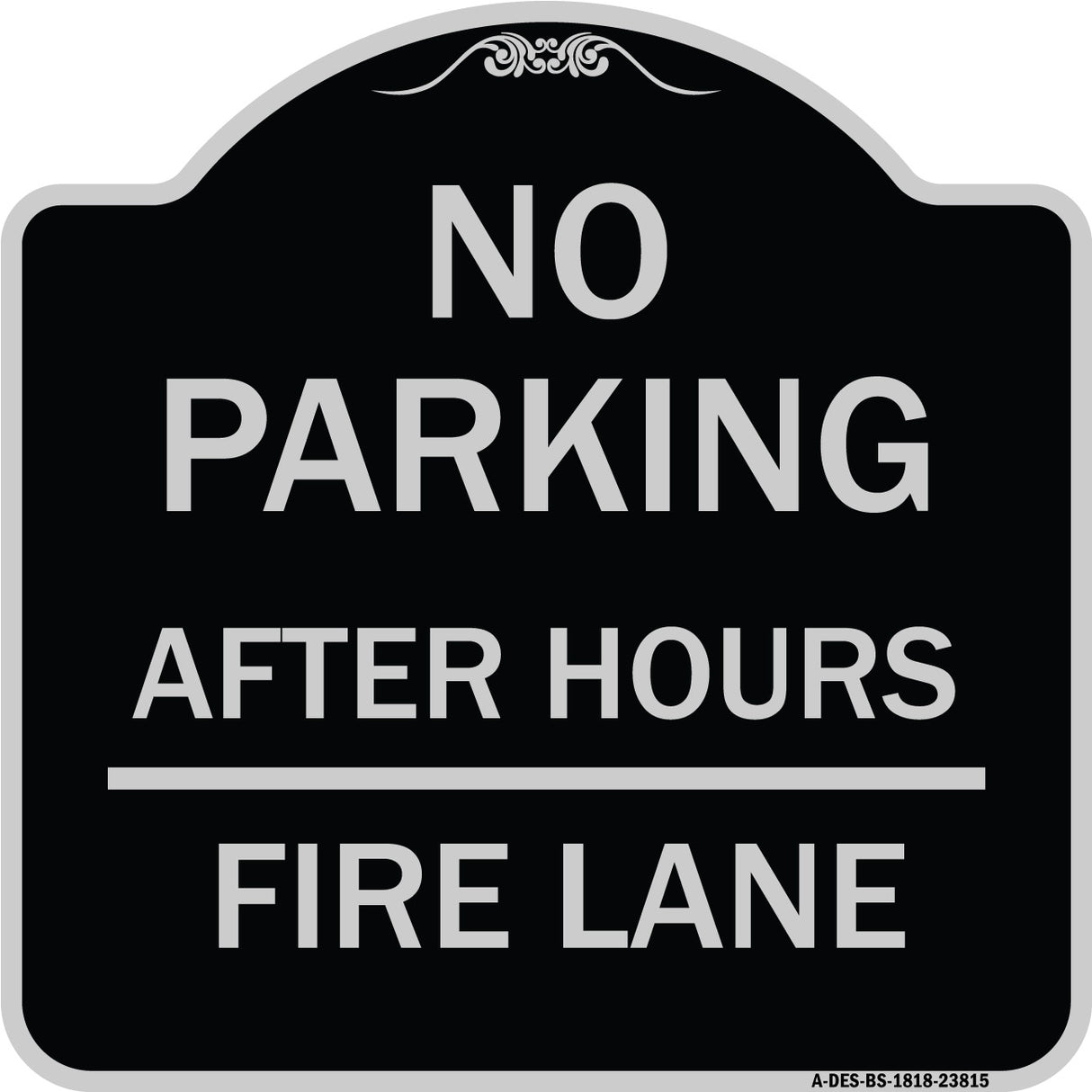 No Parking - After Hours Fire Lane