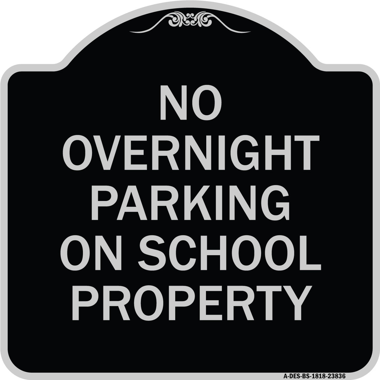 No Overnight Parking on School Property
