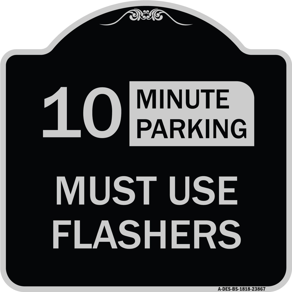Must Use Flashers (Choose Your Limit) Minute Parking