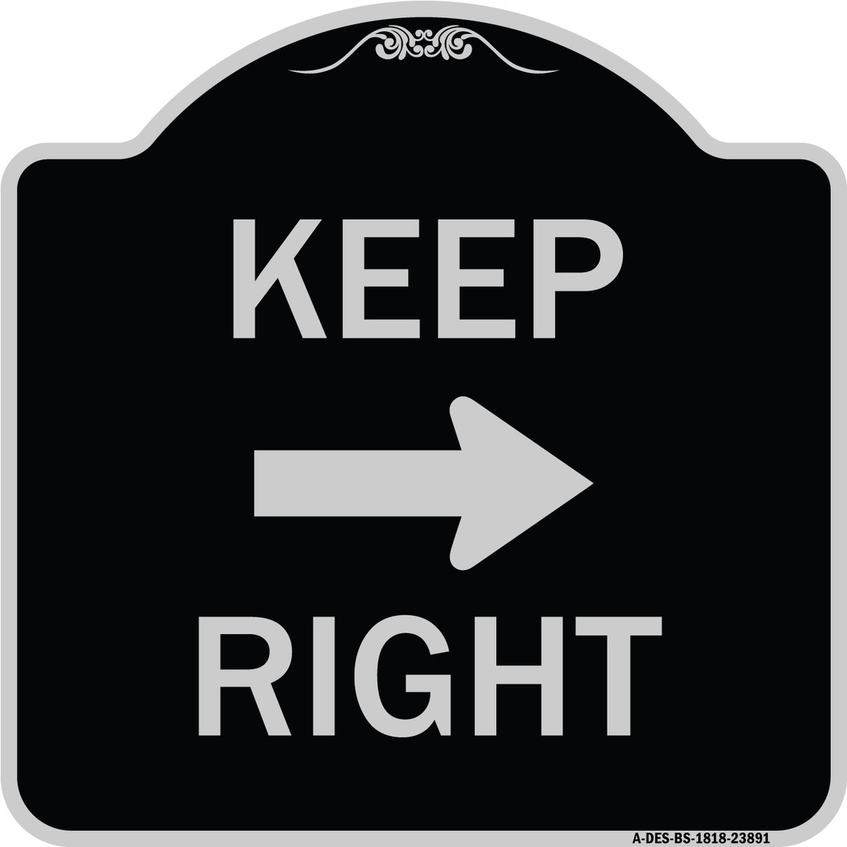 Keep Right Sign (Right Arrow)