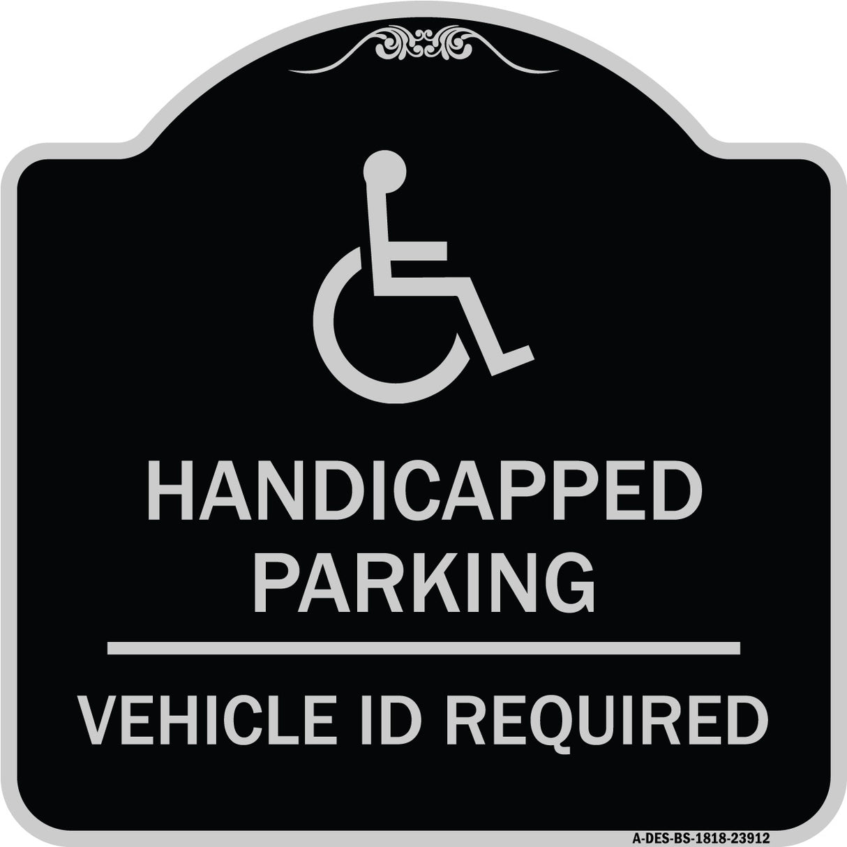 Handicapped Parking - Vehicle Id Required - (Handicapped Symbol)