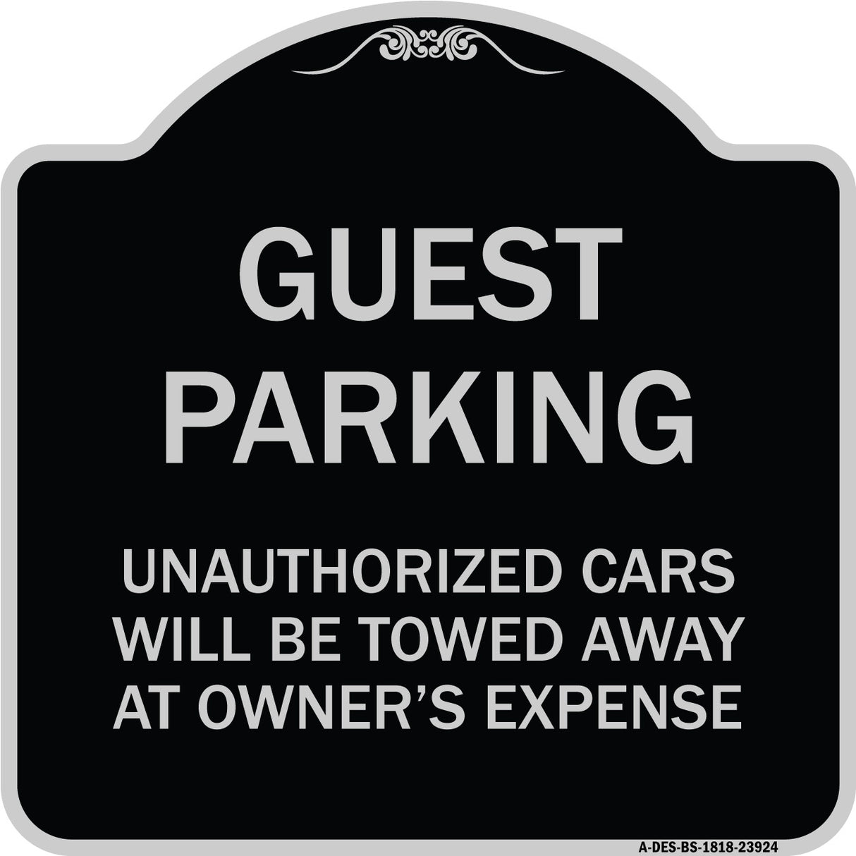 Guest Parking Unauthorized Cars Will Be Towed Away at Owner's Expense