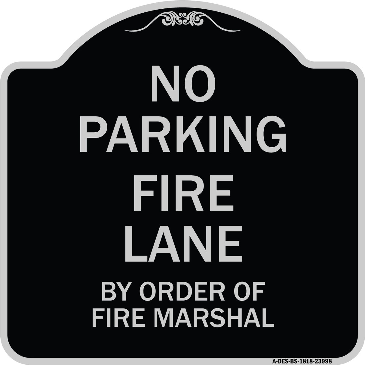 Fire Lane by Order of Fire Marshal