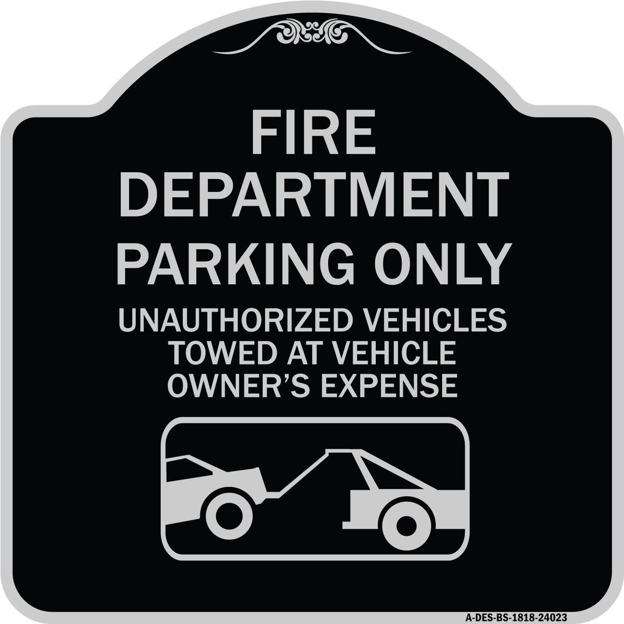 Fire Department Parking Only Unauthorized Vehicles Towed at Owner Expense with Graphic