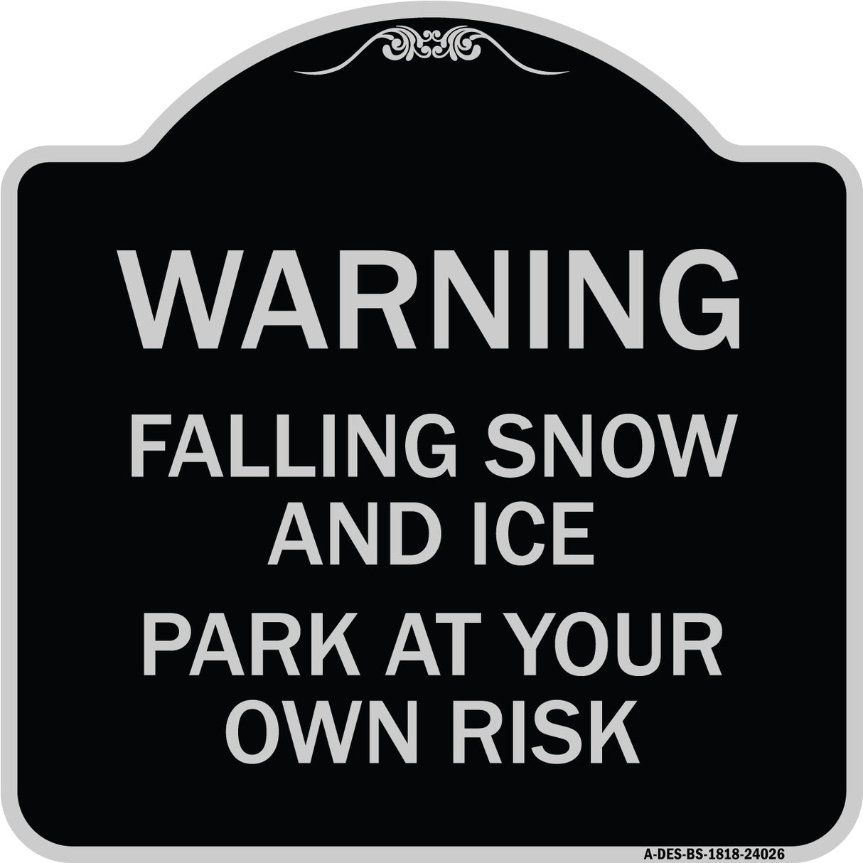 Falling Snow and Ice - Park at Your Own Risk