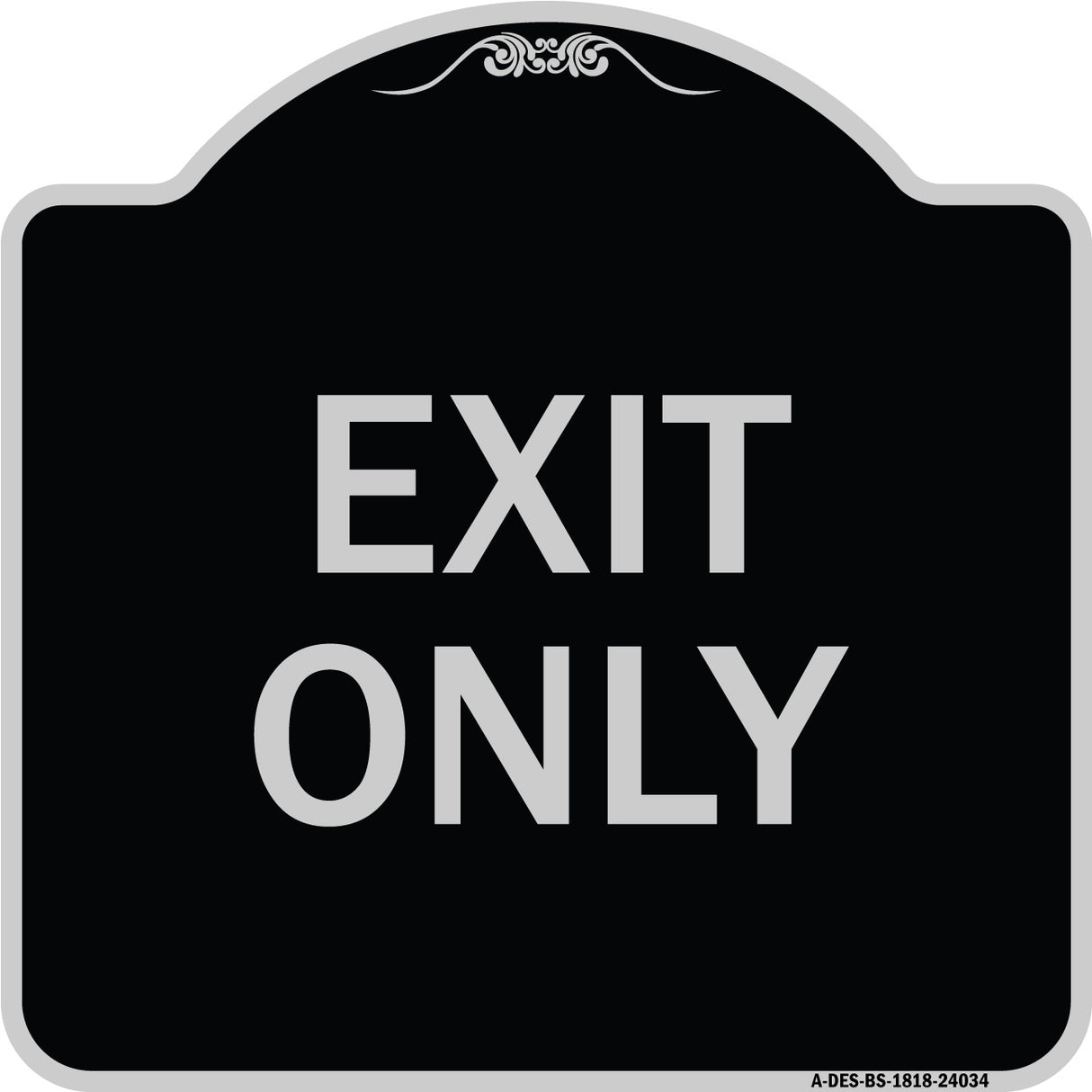 Exit Only