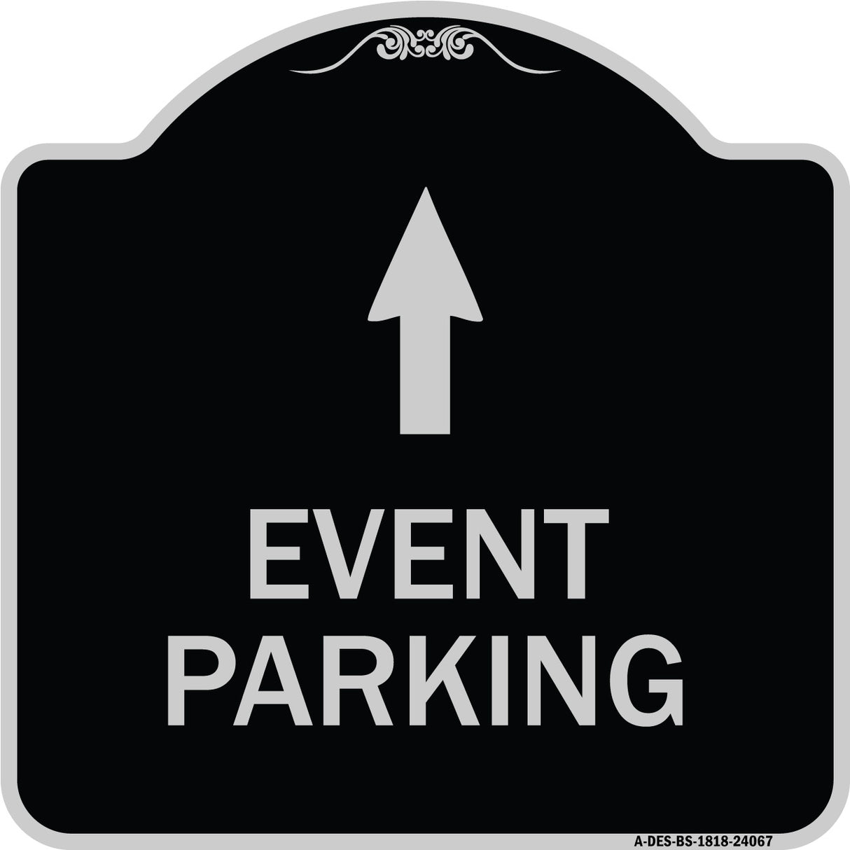 Event Parking Only (With Up Arrow)