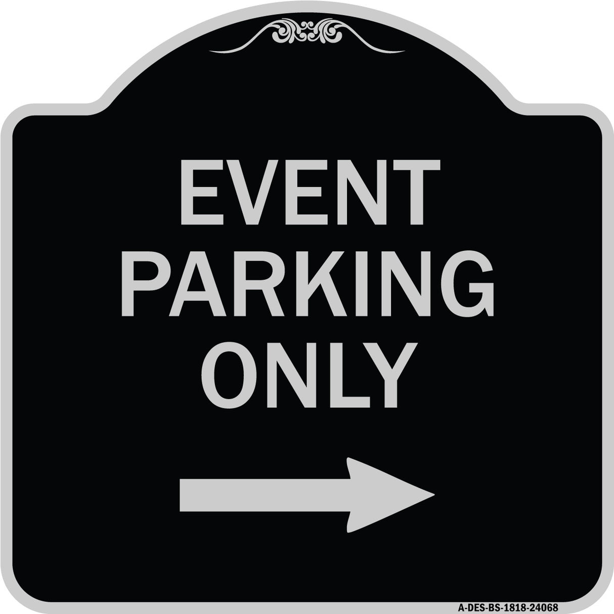 Event Parking Only (With Right Arrow)