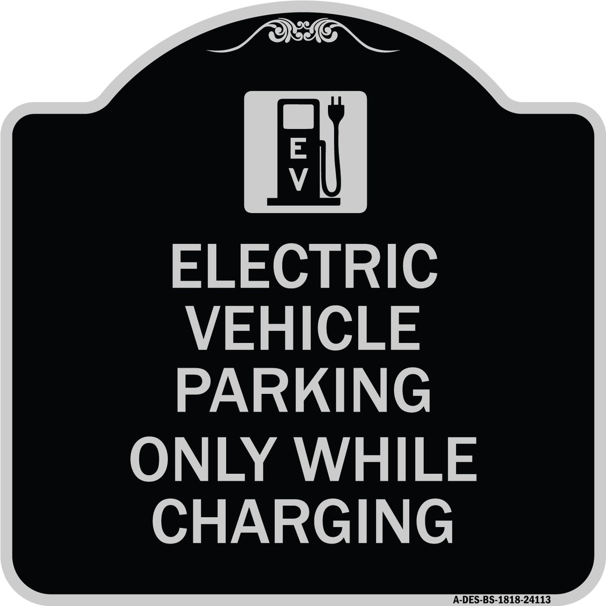 Electric Vehicle Parking Only While Charging with Graphic