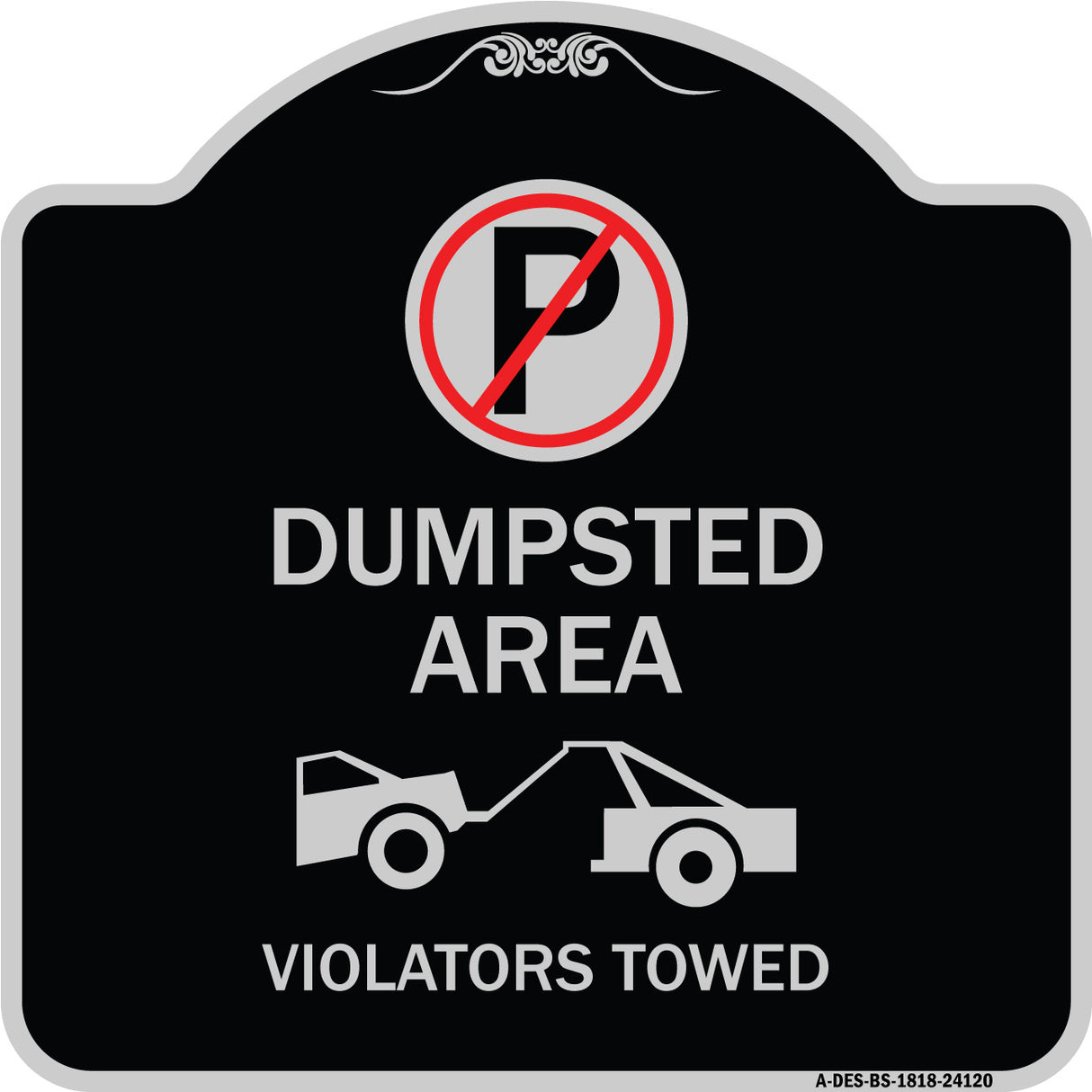 Dumpster Sign No Parking Dumpster Area Violators Towed (With Graphic)