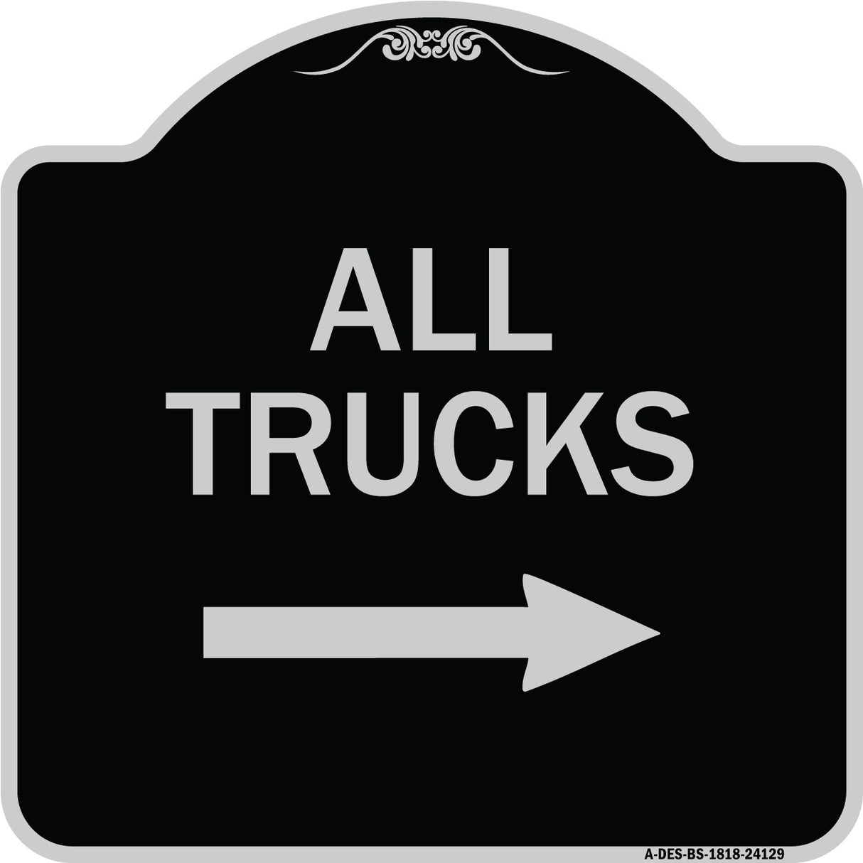 Driveway Sign All Trucks with Right Arrow