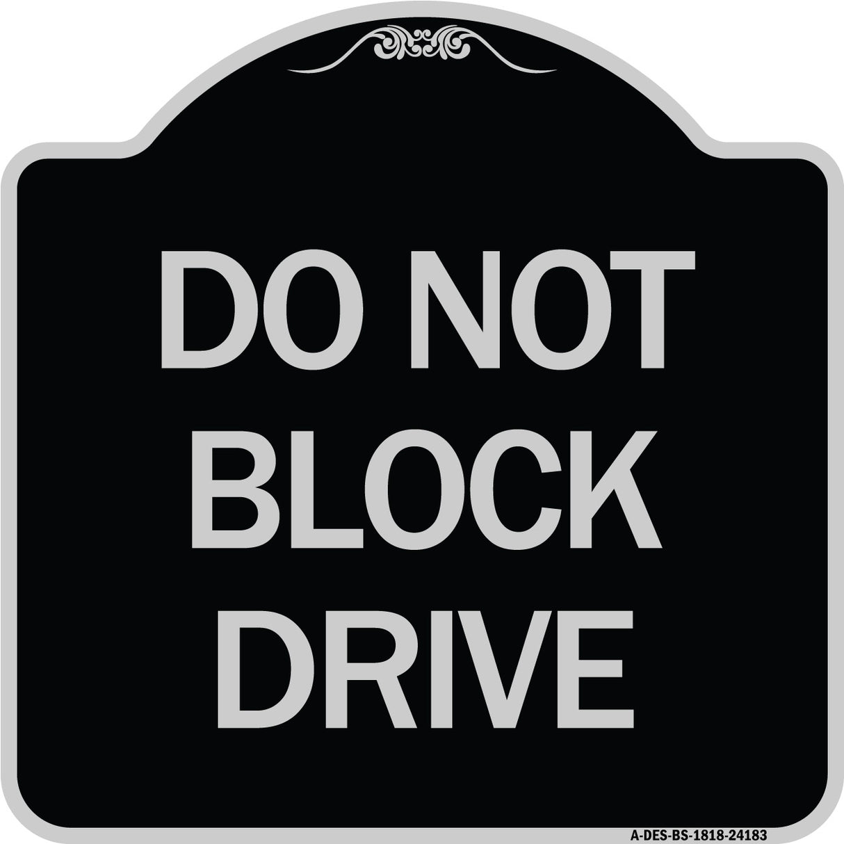 Do Not Block Drive